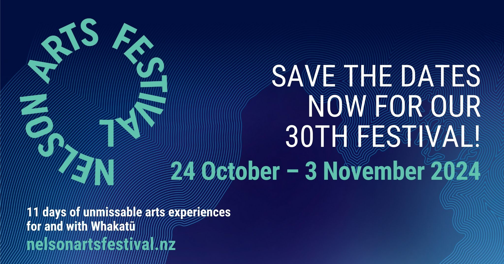 Announcing our 2024 dates Nelson Arts Festival